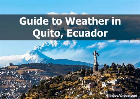 Guide to Quito Ecuador Weather: (Rainfall, Temperature, Humidity ...