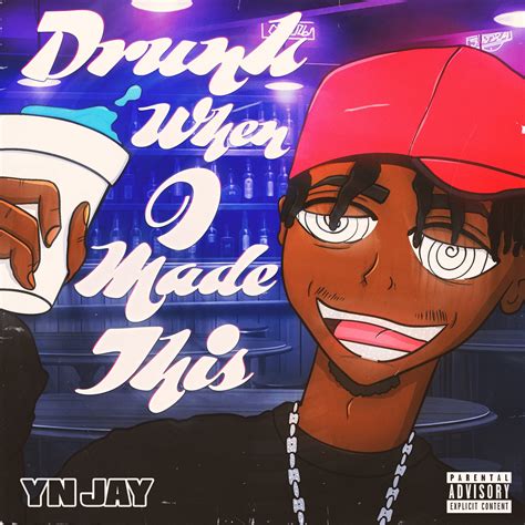 "Coochie Man" YN Jay Wilds Out in "Drunk When I Made This" Single ...