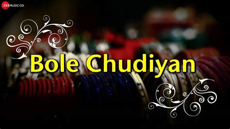 Bole Chudiyan | Song - Swaggy Chudiyan (Teaser) | Hindi Video Songs ...