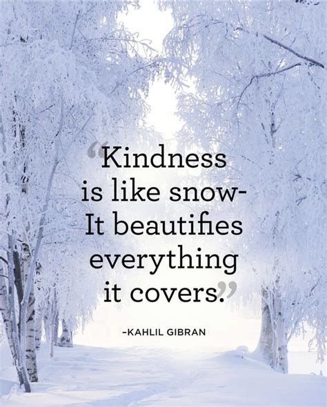 Pin by R. Faith Smith on Kindness Matters | Nature quotes, Snow quotes ...