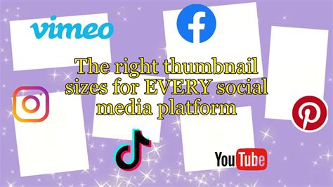 The Right Thumbnail Sizes for Every Social Media Platform