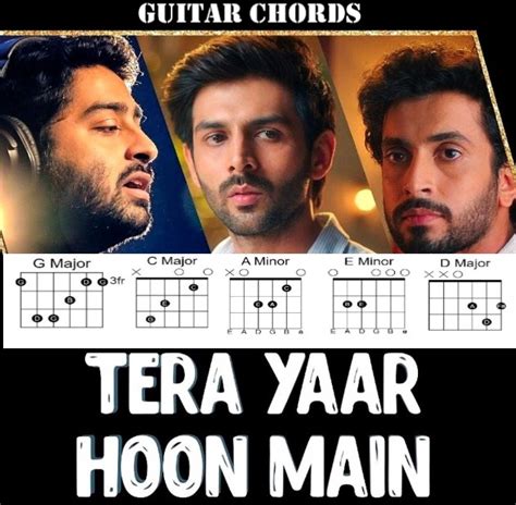 Tera Yaar Hoon Main Easy Guitar Chords 2@21 - GUITAR KNOWLEDGE