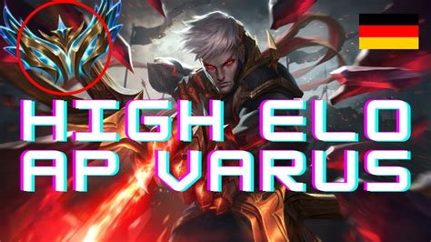 AP Varus Guide german Challenger 🥇 wie Noway4u High Elo Gameplay ...