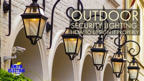 Outdoor Security Lighting: How to Design it Properly – Smith Electric ...