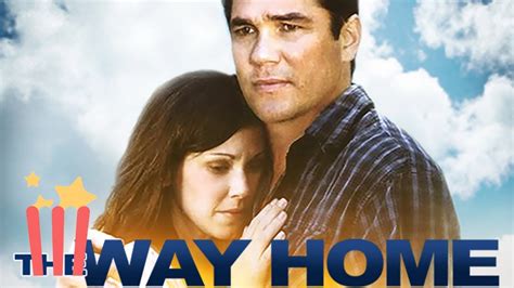 The Way Home (Full Movie) Drama, Inspirational, Dean Cain - thejesusculture