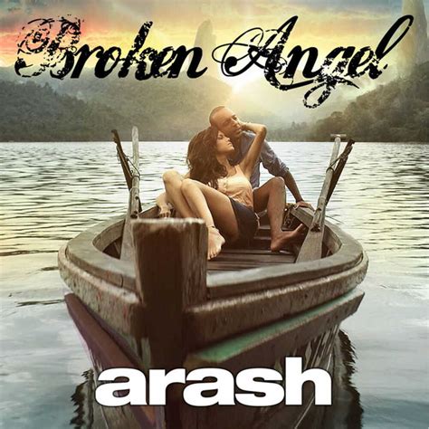 Arash – Broken Angel (Full English Version) Lyrics | Genius Lyrics