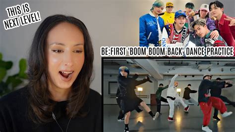 BE:FIRST / Boom Boom Back -Dance Practice- REACTION - YouTube