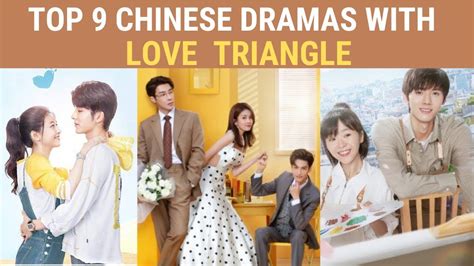 Top 9 Chinese Drama with Love Triangle || C-drama list - YouTube