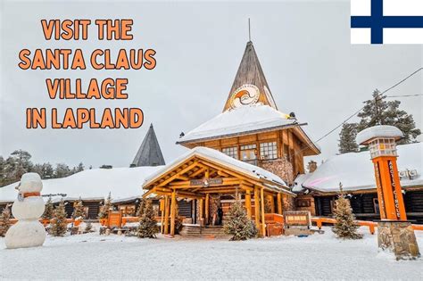 Winter & Summer Guide for Santa Claus Village in Rovaniemi ...