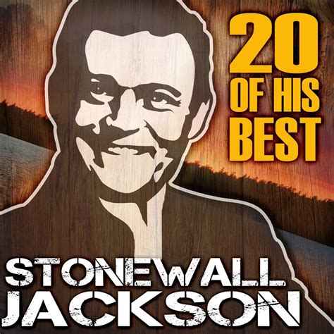 ‎20 of His Best - Album by Stonewall Jackson - Apple Music