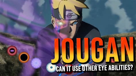 Boruto | Jougan the ultimate eye? Can it use other eye abilities? - YouTube