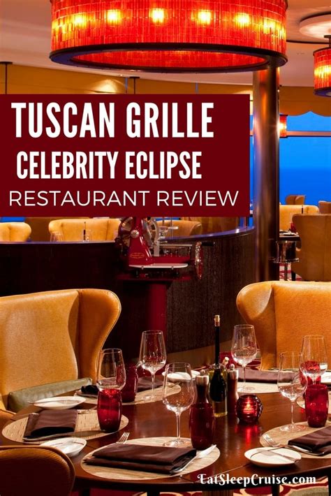 Celebrity Eclipse Tuscan Grill Restaurant Review | EatSleepCruise.com