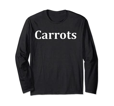 Carrots Long Sleeve T Shirt