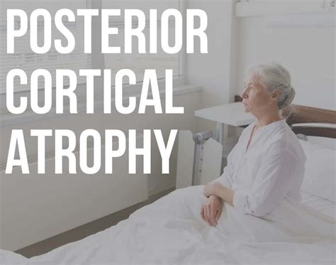 What is Posterior Cortical Atrophy (PCA)? - ReaDementia