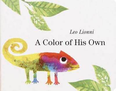 A Color of His Own by Leo Lionni; Leo Lionni