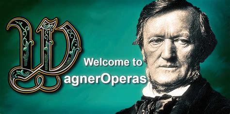 WagnerOperas - The World of Composer Richard Wagner and his Great Operas