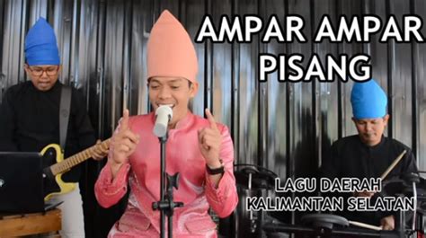 Lirik Lagu Ampar Ampar Pisang Beserta Arti dan Maknanya