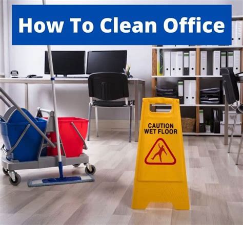 How To Clean Office | Step By Step Guide For Commercial Cleaning