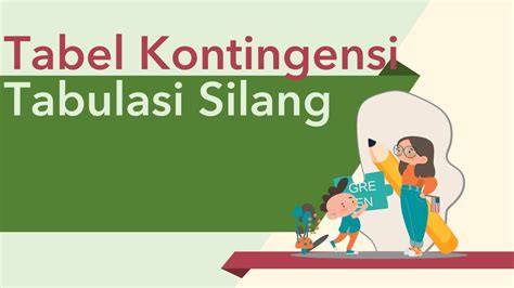 tabel kontingensi atau tabulasi silang - YouTube