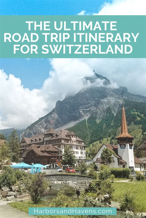 Switzerland Road Trip: The Best 5 Days in Switzerland Itinerary ...