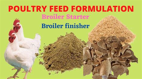 Broiler Feed Formulation| How To Make Your Own Poultry Feed - YouTube