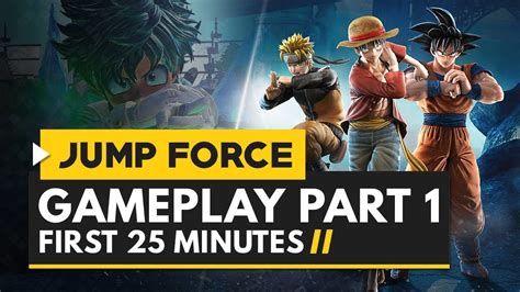 Jump Force | Gameplay Part 1 - First 25 Minutes - YouTube