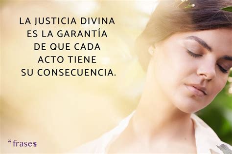 Las mejores frases de justicia divina ¡Inspiradoras!