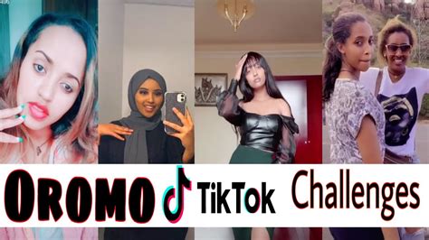 Oromo Tiktok Challenges ||PART 17.%%%new 2021. - YouTube