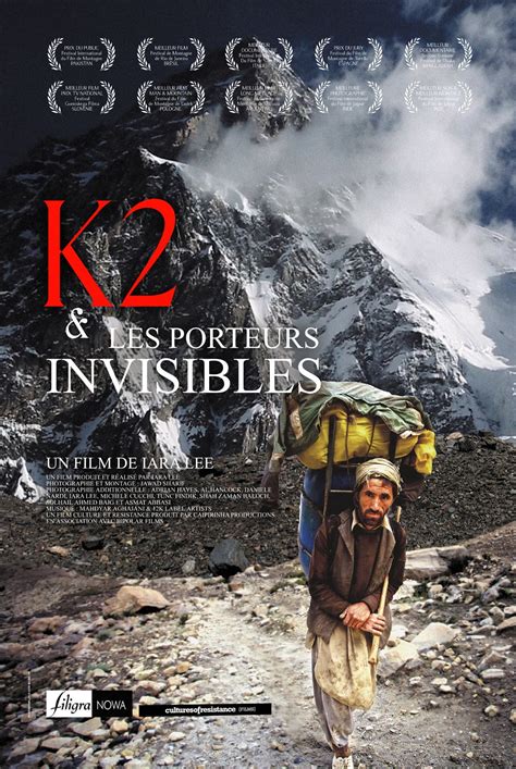 K2 et les porteurs invisibles - Film documentaire 2015 - AlloCiné