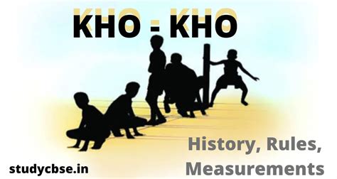 [Latest] Kho-Kho History | Rules | Measurements 2024