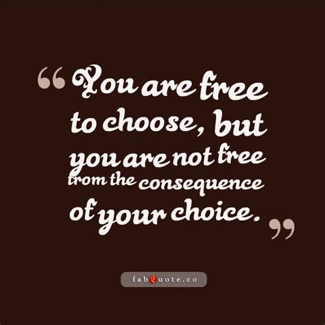 Bad Bad Choices Consequences Quotes. QuotesGram