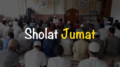 Sholat Jumat – Pengertian, Syarat, Khutbah, dan Hikmah | Freedomsiana