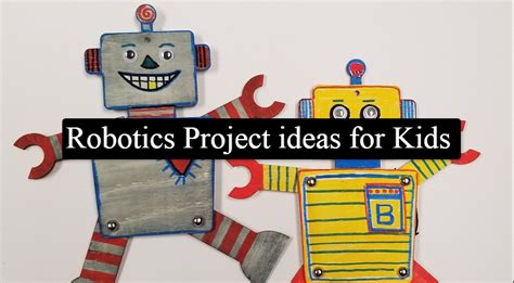 Robotics Project for kids - Robotics Project ideas for School Kids in 2020