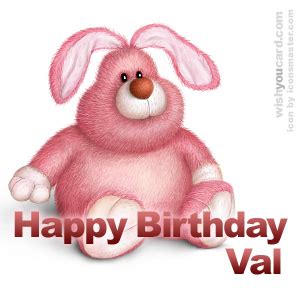 Happy Birthday Val Free e-Cards