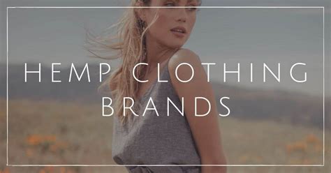 11 Hemp Clothing Brands Combining Style With Sustainability