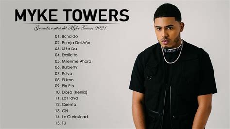 Myke Towers | Lo Mejor de Myke Towers - Sus Más Grande Exitos 2021 ...