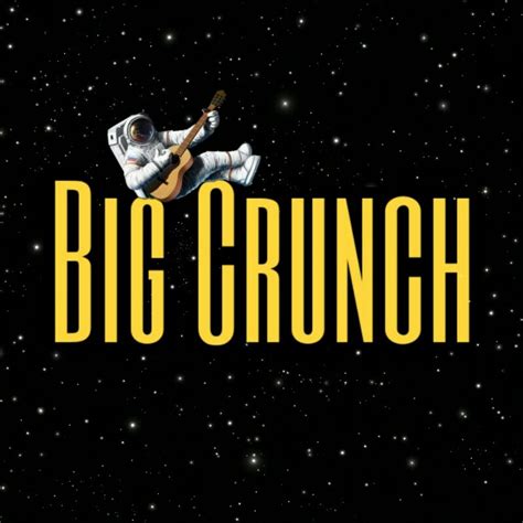 Big Crunch - YouTube