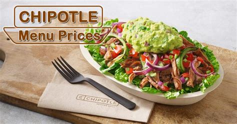 Chipotle Menu Prices - Have the Best Mexican Grill Food in Budget!