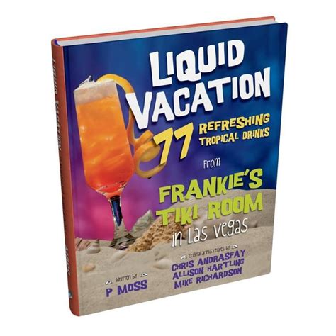 Liquid Vacation - Frankie's Tiki Room