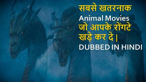 Top 10 Massive Animal Movies Dubbed In Hindi | All Time Hit - YouTube