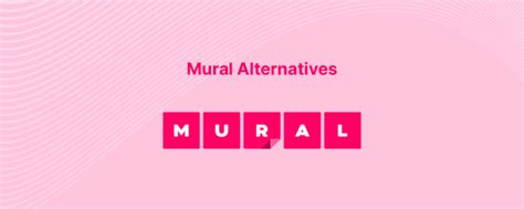 14 Mural Alternatives and Options (Ultimate Guide) - nTask