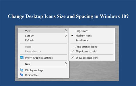 How to Change Desktop Icons Size and Spacing in Windows 10 / 11? – WebNots