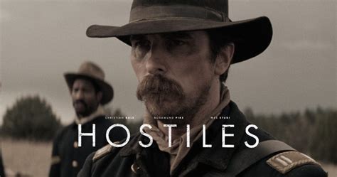 Movie Review Rewind: Hostiles (2017) - SoBros Network