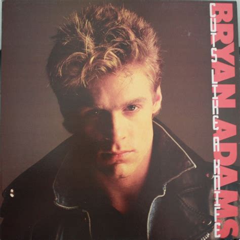 Bryan Adams – Cuts Like A Knife (1986, Vinyl) - Discogs