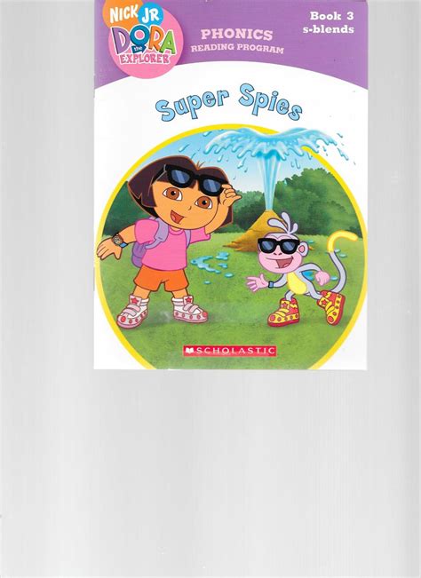 Super Spies (Book 3: S-blends) (Phonics Reading Program, Nick Jr. Dora ...