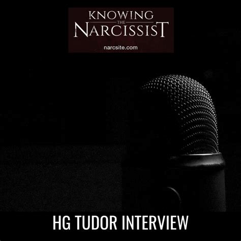 HG Tudor – Interview – HG Tudor – Knowing The Narcissist – The World's ...