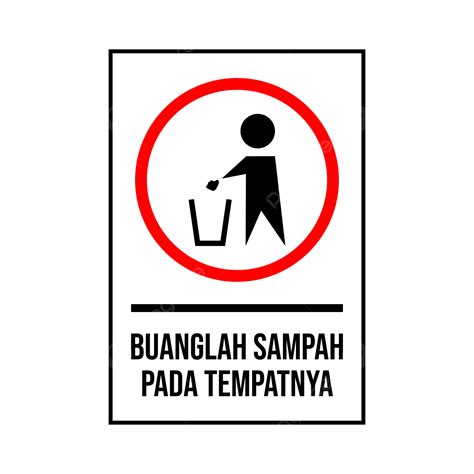 Buanglah Sampah Pada Tempatnya, Buanglah Sampah Pada Tempatnya 標誌 ...