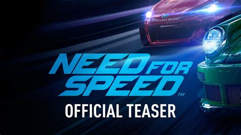 Need for Speed Teaser Trailer - PC, PS4, Xbox One