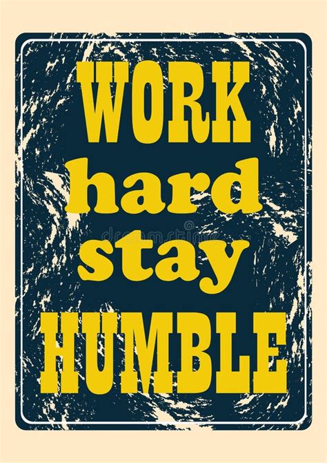 Work Hard Stay Humble Inspiring Quote Vector Illustration Stock Vector ...