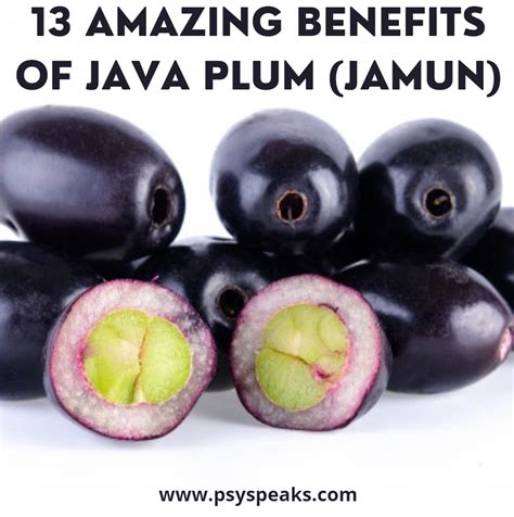 13 Amazing Benefits of Java Plum (Jamun) | Psyspeaks | Plum benefits ...